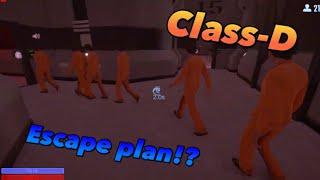 Class D plans to escape the SCP??? (scp:sl)