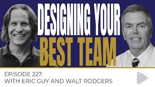 Designing Your Best Team - Your Best Day Yet Episode 227