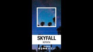 KRKN - SkyFall [House/EDM]