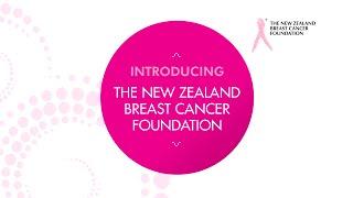 The New Zealand Breast Cancer Foundation - saving lives, supporting women