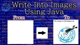 How To Write Into Images Using Java || Put Images Into Another Images Using Java