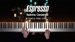 Sabrina Carpenter - Espresso | Piano Cover by Pianella Piano