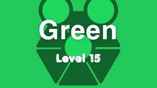 Green Level 15 Complete Walkthrough