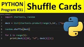 Python Program #31 - Shuffle Deck of Cards in Python