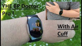 YHE BP Doctor Pro - Smartwatch With Air Cuff ! HRV, HR, SpO2 and More!!!