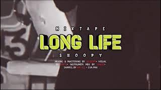 Snoopy - Long Life (Mixtape) Prod by : Yants