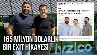 Yerli girişim iyzico'nun 165 milyon dolarlık Exit hikayesi