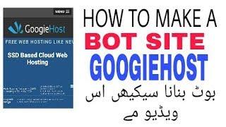 How To Make A Bot Site On Googie Host Latest Method || Must Check This Host