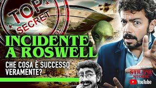 INCIDENTE DI ROSWELL: Che cosa è successo veramente? - Strane Storie