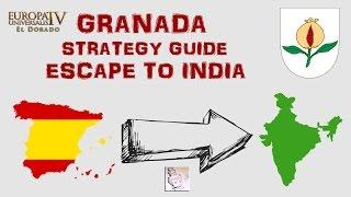 Europa Universalis IV: Granada Strategy Guide - Escape to India! Re-Reconquista!