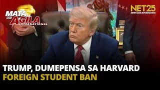 Trump, dinepensahan ang pagharang sa foreign students ng Harvard