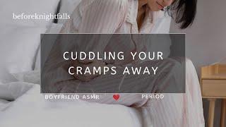 ASMR: cuddling your cramps away