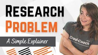 The Research Problem & Problem Statement: Plain-Language Explainer (With Examples) + FREE Templates