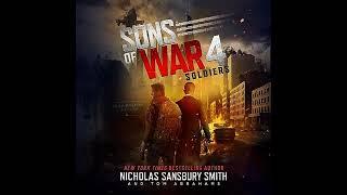 The Sons of War #4 Soldiers, Part1, By Nicholas Sansbury Smith, Tom Abrahams