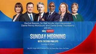 Sunday Morning with Trevor Phillips | Rachel Reeves, Mel Stride, Lord Hammond