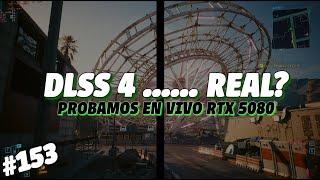 Directo #153 // RTX 5080. La PROBAMOS live!!