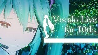 【公式】ボカロライブ2016 in ニコニコ超パーティー【祝・ミク10周年！】～NICONICO CHOPARTY 2016 VOCALOID LIVE～