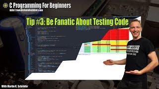 C Programming For Beginners: Tip #3: Unit Test To Ensure Consistency