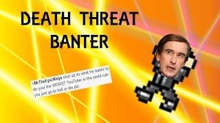 DEATH THREATS & HATERS (great banter) - Terraria