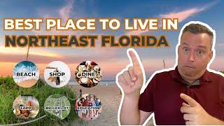 Where to live in northeast  Florida