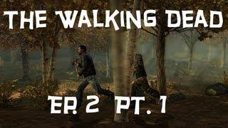 W.A.H.P The Walking Dead Ep. 2 Pt. 1
