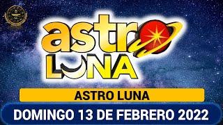 ASTRO LUNA Resultado del DOMINGO 13 de febrero de 2022 | SUPER ASTRO 