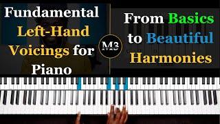 Fundamental Left-Hand Voicings for Piano: From Basics to Beautiful Harmonies