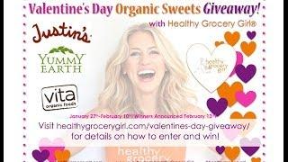 Valentine's Day Organic Sweets Giveaway | Healthy Grocery Girl®