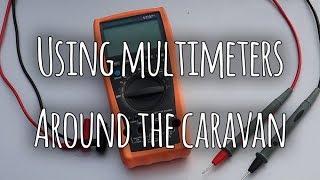 Using a multimeter around the caravan