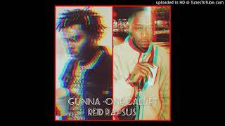 _Gunna-One Call ft  Reid Rapsus