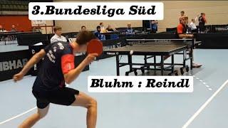 Junge Offensiv Power gegen Abwehr Gigant  F.Bluhm(2387TTR) : N.Reindl(2230TTR)