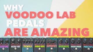 Why Voodoo Lab Pedals Are  Amazing