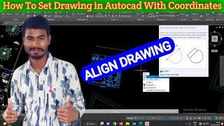 How To Align Drawing on Autocad | Tow Coordinates Se Drawing ko Align Kaise Karenge??