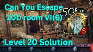 Can you escape the 100 room VI Level 20 Solution