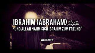 Ibrahim ﷺ (Abraham) 1/2