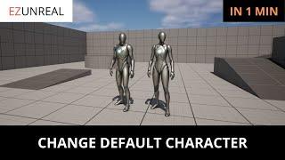 How to Change the Default Character in Unreal Engine 5