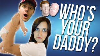 WHO'S YOUR DADDY?! - Parenting 101 vs Baby Suicide 101