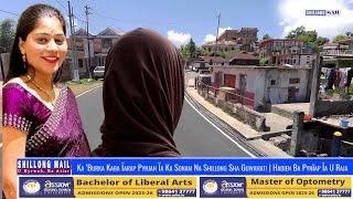 Ka ‘Burka Kaba Ïarap Pynjah Ïa Ka Sonam Na Shillong Sha Guwahati | Hadien Ba Pynïap Ïa U Raja