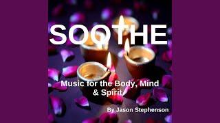 Soothe Music for the Body, Mind & Spirit