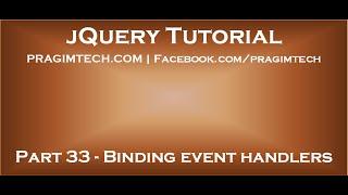 Binding event handlers in jquery