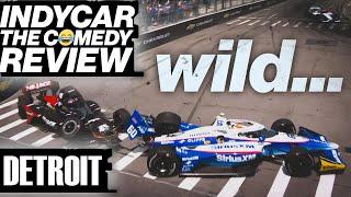 The 2025 Detroit Grand Prix was BONKERS | Indycar Detroit: The Comedy Review