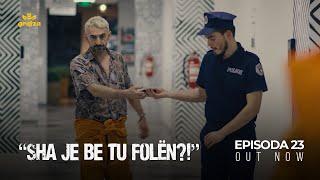 Sha je be tu folen?! - Episodi 23 (Sezoni i Ri)