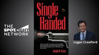 The Spotlight Network on Single Handed by Joseph M  Kress
