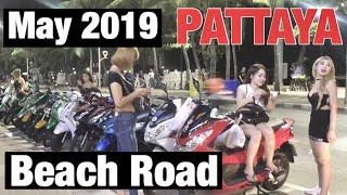 Pattaya BEACH ROAD - May 2019 Freelance Thai Girls パタヤ、タイの女の子