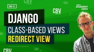 Learn Django Class Based Views - RedirectView - Theory and Examples