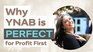 Why YNAB is PERFECT for Profit First