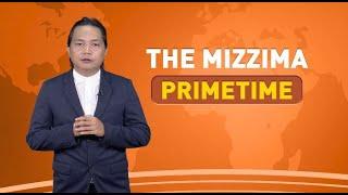 ဖေဖော်ဝါရီလ ၂၆  ရက် ၊  ည ၇ နာရီ The Mizzima Primetime မဇ္စျိမပင်မသတင်းအစီအစဥ်