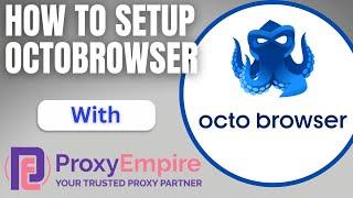 How To Use Octobrowser With Proxies | Octobrowser Discount Code | Octobrowser Antidetect Tutorial