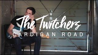 Cardigan Road - The Twitchers (Single) Music Video