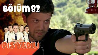 Pis Yedili 82. Bölüm | FULL HD YENİ